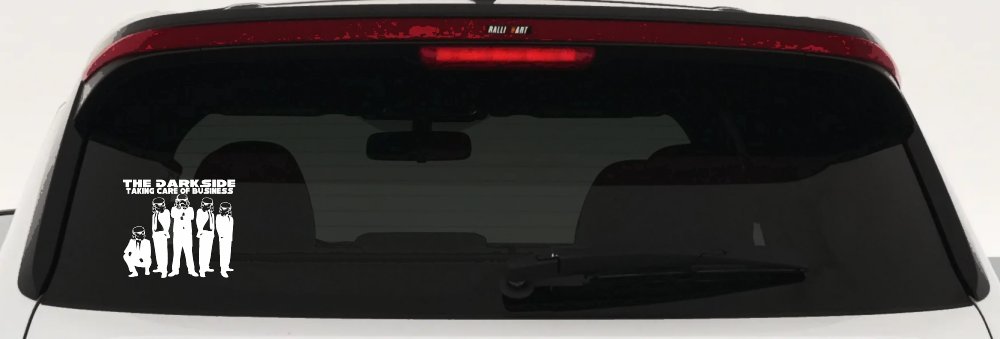 The Dark Side Taking Care Of Business Funny Car or Truck Window Decal Sticker