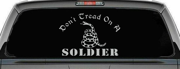 Dont Tread On A Soldier Military Car or Truck Window Decal Sticker (Light Gray)