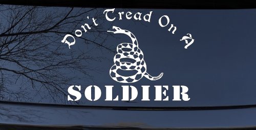 Dont Tread On A Soldier Military Car or Truck Window Vinyl Decal Sticker (White)