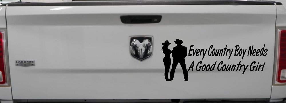 Every Country Boy Needs A Good Country Girl Car or Truck Window Decal Sticker