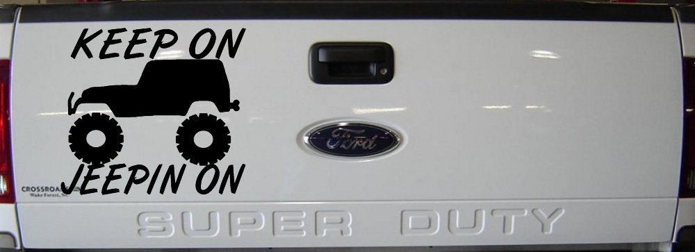 Keep On Jeepin On Off Road Car or Truck Window Vinyl Decal Sticker (Black)