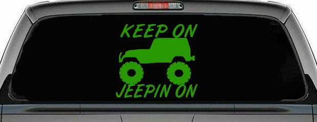 Keep On Jeepin On Off Road Car or Truck Window Decal Sticker (Lime)