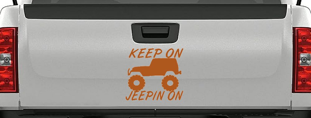 Keep On Jeepin On Off Road Car or Truck Window Decal Sticker (Nut Brown)