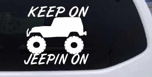 Keep On Jeepin On Off Road Car or Truck Window Decal Sticker (White)