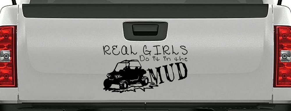 Real Girls Do It In The Mud UTV Off Road Car or Truck Window Decal Sticker