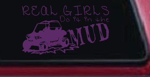 Real Girls Do It In The Mud UTV Off Road Car or Truck Window Decal Sticker (Violet)