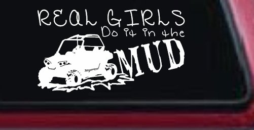 Real Girls Do It In The Mud UTV Off Road Car or Truck Window Decal Sticker