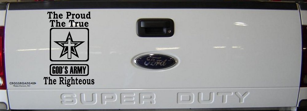 Gods Army The Proud The True The Righteous Christian Car or Truck Window Vinyl Decal Sticker (Black)