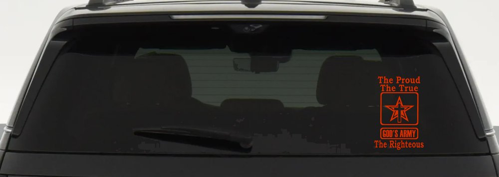 Gods Army The Proud The True The Righteous Christian Car or Truck Window Vinyl Decal Sticker (Orange Red)