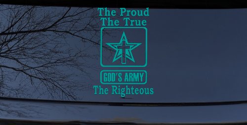 Gods Army The Proud The True The Righteous Christian Car or Truck Window Decal Sticker