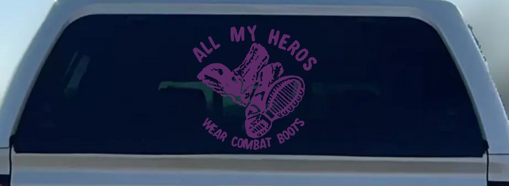 All My Heros Wear Combat Boots Military Car or Truck Window Decal Sticker (Violet)