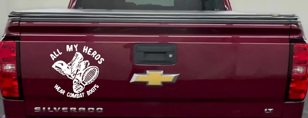 All My Heros Wear Combat Boots Military Car or Truck Window Decal Sticker