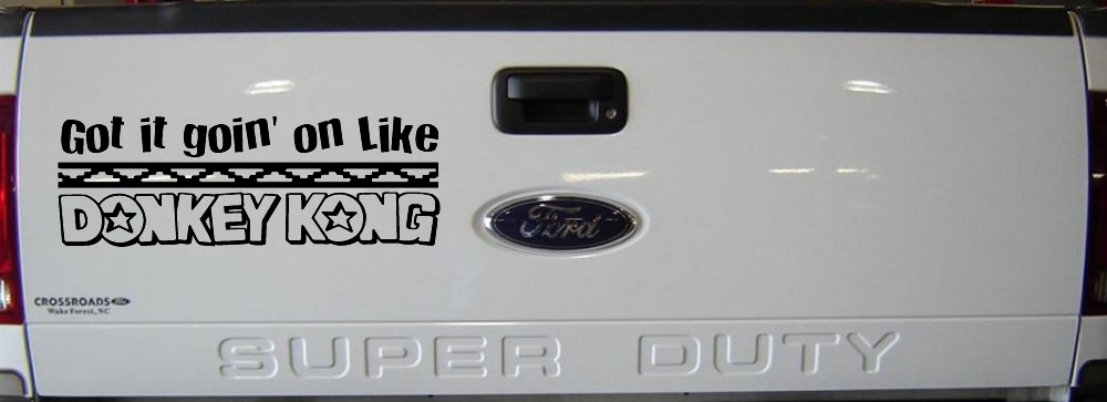 Got It Goin On Like Donkey Kong Funny Car or Truck Window Decal Sticker