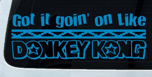 Got It Goin On Like Donkey Kong Funny Car or Truck Window Decal Sticker