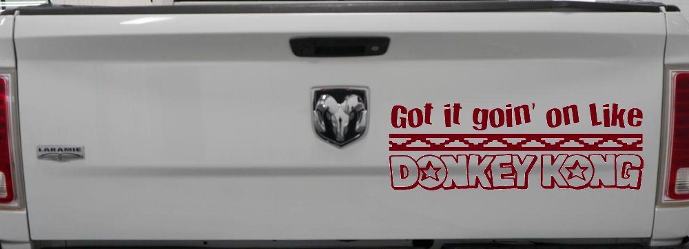 Got It Goin On Like Donkey Kong Funny Car or Truck Window Decal Sticker (Burgundy)