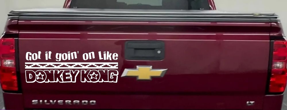 Got It Goin On Like Donkey Kong Funny Car or Truck Window Decal Sticker (White)
