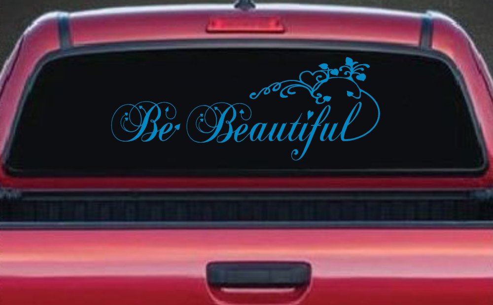 Be Beautiful Swirl Car or Truck Window Decal Sticker