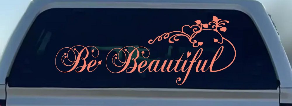 Be Beautiful Swirl Car or Truck Window Decal Sticker