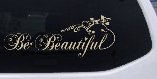 Be Beautiful Swirl Car or Truck Window Decal Sticker