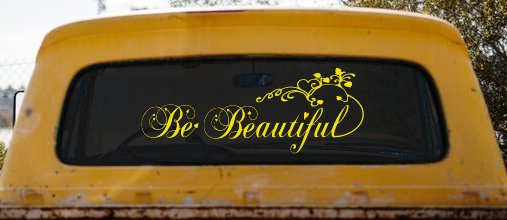 Be Beautiful Swirl Car or Truck Window Decal Sticker