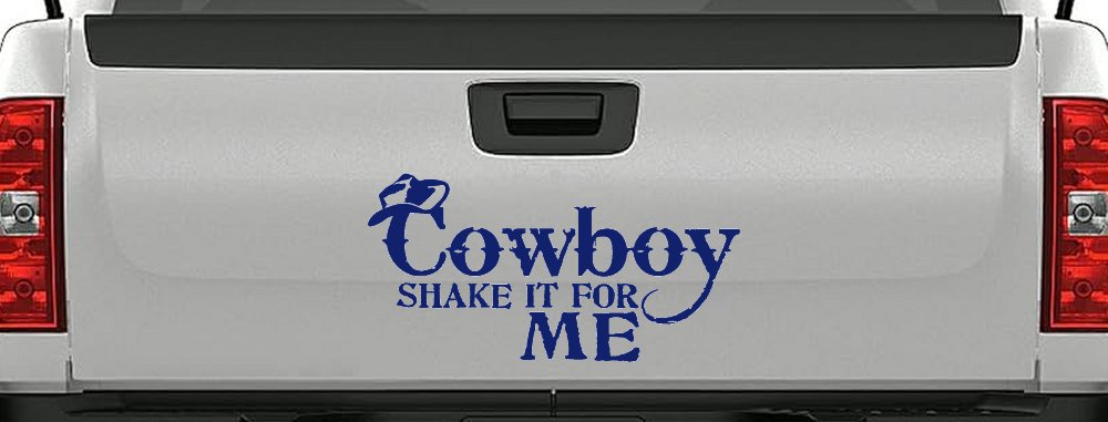 Cowboy Shake It For Me Country Car or Truck Window Decal Sticker (Navy)
