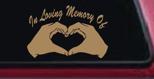 In Loving Memory Of Hands In Shape Of Heart Car or Truck Window Decal Sticker (Light Brown)