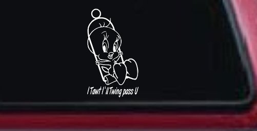 Tweety Bird Twing Pass U Text Cartoons Car or Truck Window Decal Sticker