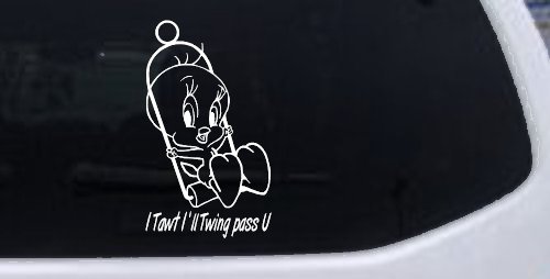 Tweety Bird Twing Pass U Text Cartoons Car or Truck Window Vinyl Decal Sticker (White)