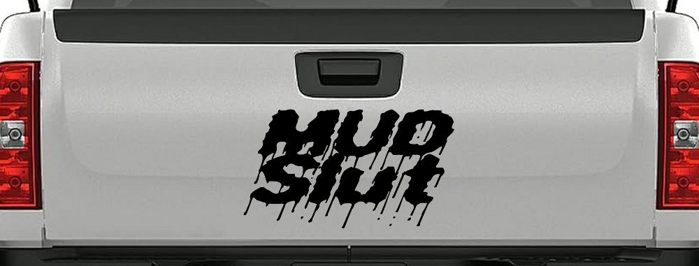 Mud Slut Off Road Car or Truck Window Decal Sticker