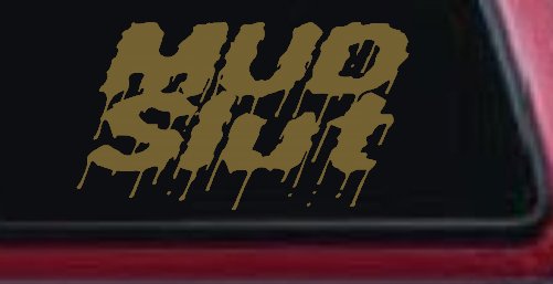 Mud Slut Off Road Car or Truck Window Decal Sticker (Gold)