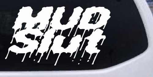 Mud Slut Off Road Car or Truck Window Decal Sticker (White)