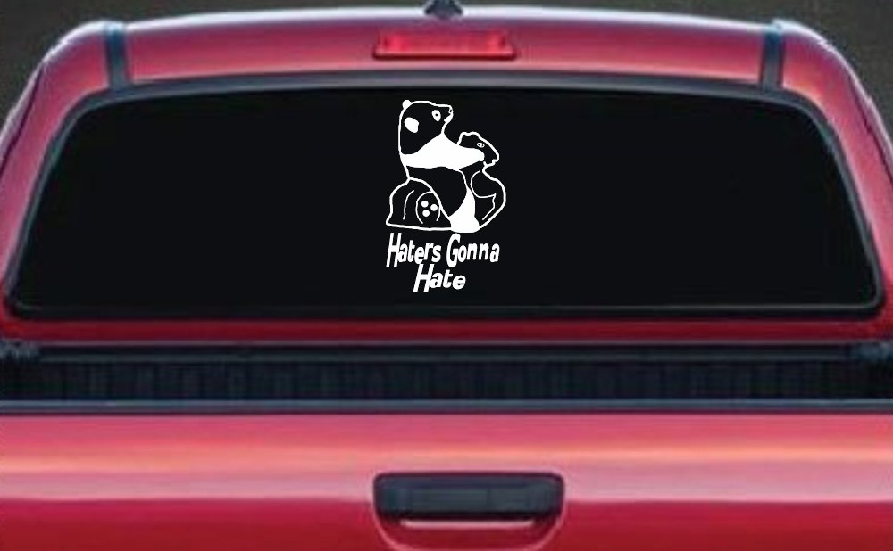 Haters Gonna Hate Panda Funny Car or Truck Window Decal Sticker (White)