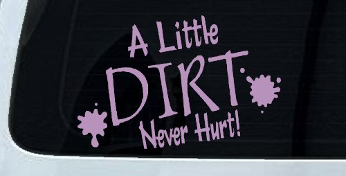 A Little Dirt Never Hurt Off Road Car or Truck Window Decal Sticker (Lilac)