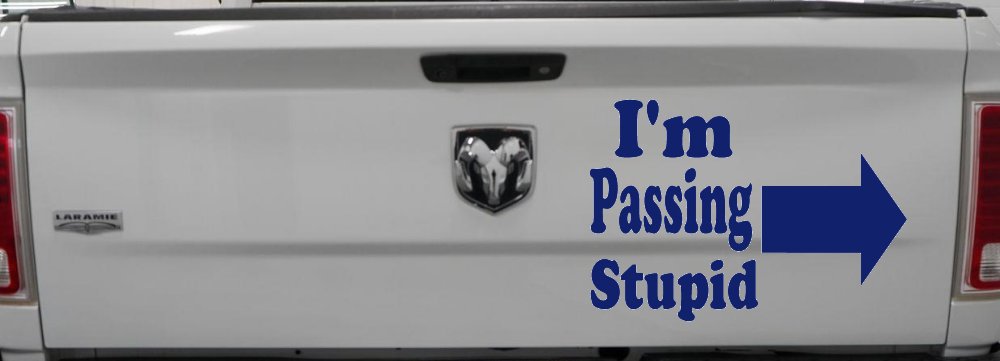 Im Passing Stupid Funny Car or Truck Window Vinyl Decal Sticker (Navy)