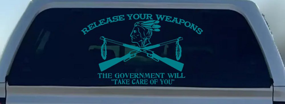 Native American Indian Release Your Weapons Guns 2nd Amendment Car or Truck Window Decal Sticker (Turquoise Blue)