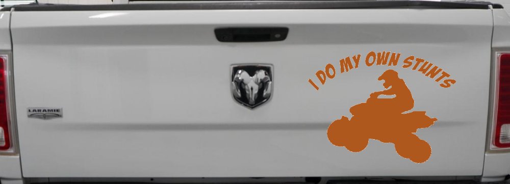 I Do My Own Stunts Four wheeler Off Road Car or Truck Window Decal Sticker (Nut Brown)