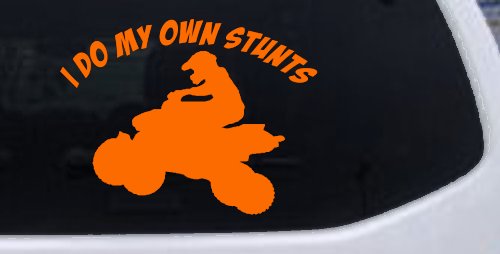 I Do My Own Stunts Four wheeler Off Road Car or Truck Window Decal Sticker (Orange)
