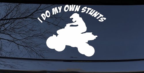 I Do My Own Stunts Four wheeler Off Road Car or Truck Window Decal Sticker