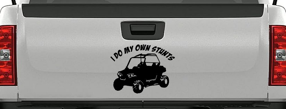 I Do My Own Stunts UTV Side By Side Off Road Car or Truck Window Decal Sticker (Black)