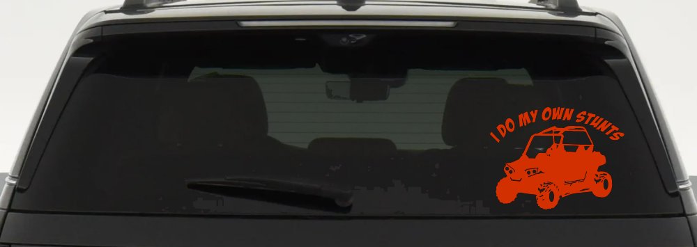I Do My Own Stunts UTV Side By Side Off Road Car or Truck Window Decal Sticker (Orange Red)