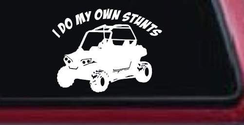 I Do My Own Stunts UTV Side By Side Off Road Car or Truck Window Decal Sticker (White)