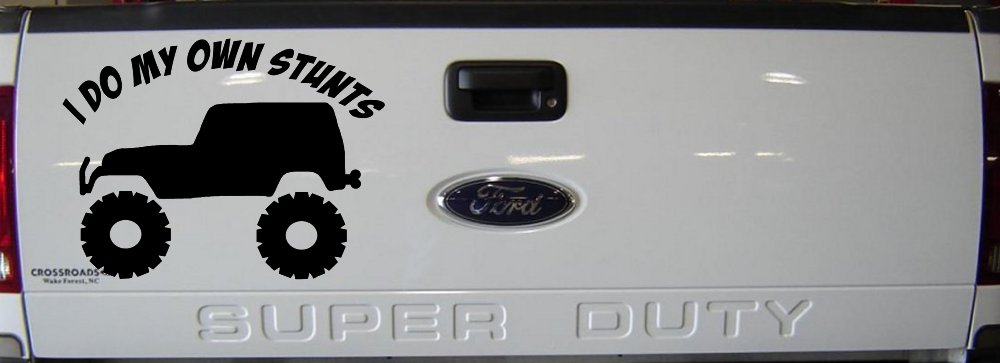 I Do My Own Stunts Jeep Off Road Car or Truck Window Decal Sticker