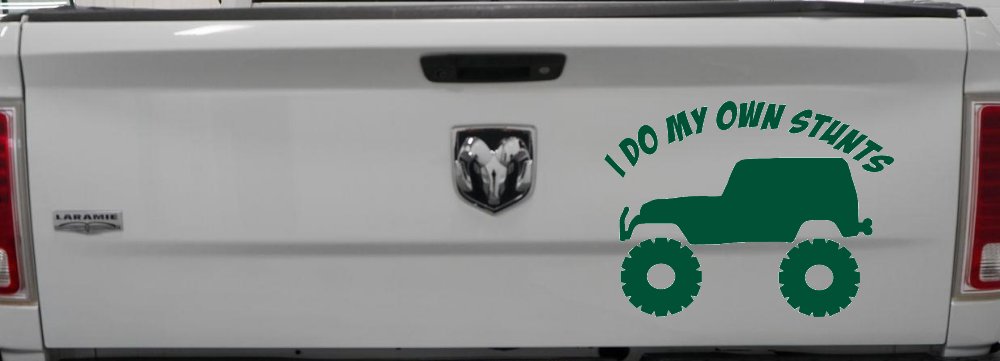 I Do My Own Stunts Jeep Off Road Car or Truck Window Decal Sticker (Dark Green)