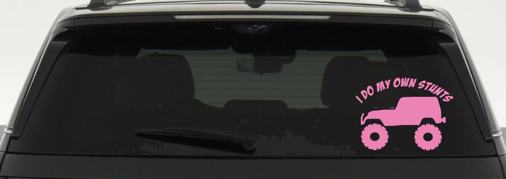 I Do My Own Stunts Jeep Off Road Car or Truck Window Decal Sticker