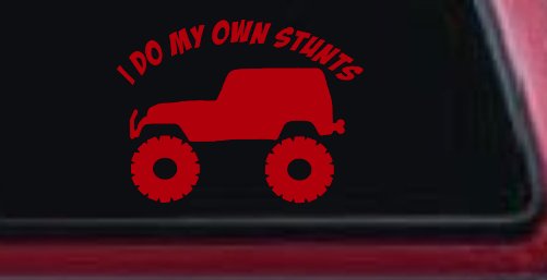 I Do My Own Stunts Jeep Off Road Car or Truck Window Vinyl Decal Sticker (Red)