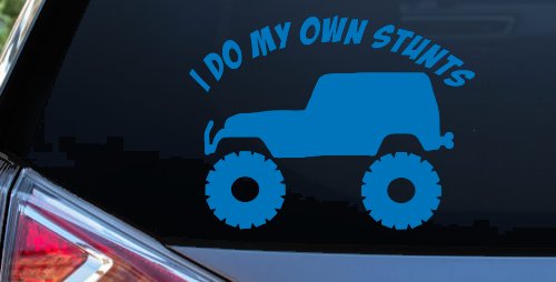 I Do My Own Stunts Jeep Off Road Car or Truck Window Vinyl Decal Sticker (Sky Blue)