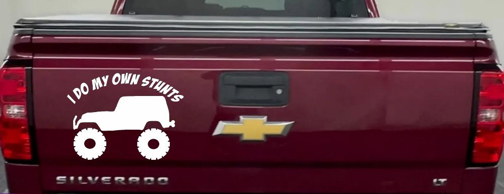 I Do My Own Stunts Jeep Off Road Car or Truck Window Vinyl Decal Sticker (White)