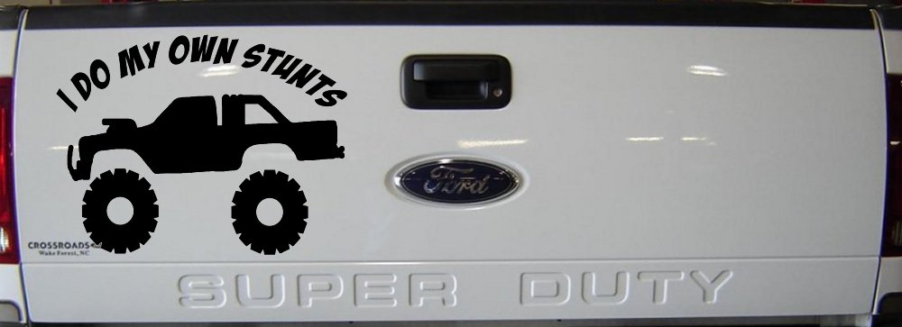 I Do My Own Stunts Truck Off Road Car or Truck Window Decal Sticker (Black)