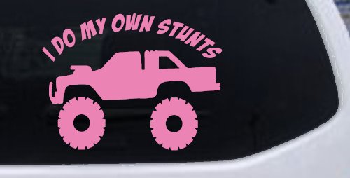 I Do My Own Stunts Truck Off Road Car or Truck Window Vinyl Decal Sticker (Pink)