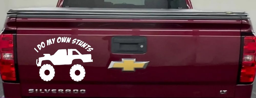 I Do My Own Stunts Truck Off Road Car or Truck Window Decal Sticker (White)